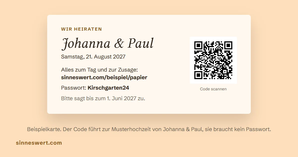 Beispielkarte für Johanna und Paul, Samstag 21. August 2027: Adresse der Website ausgeschrieben, Passwort beschriftet, Zusagefrist und rechts ein QR-Code mit dem Hinweis Code scannen.