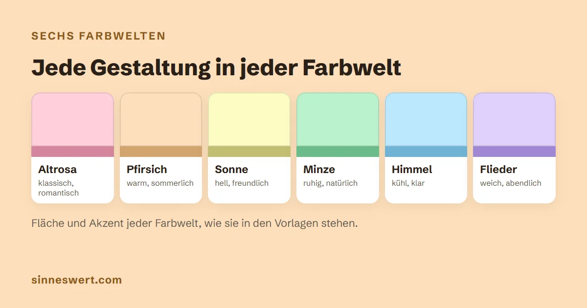 Sechs Farbfelder: Altrosa klassisch und romantisch, Pfirsich warm und sommerlich, Sonne hell und freundlich, Minze ruhig und natürlich, Himmel kühl und klar, Flieder weich und abendlich.